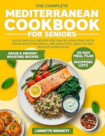 The Complete Mediterranean Cookbook for Seniors