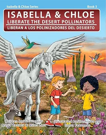 Isabella & Chloe Liberate The Desert Pollinators