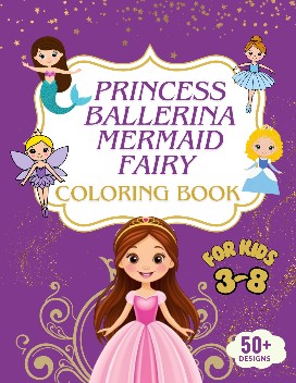  Princess Coloring Book for Little Girls