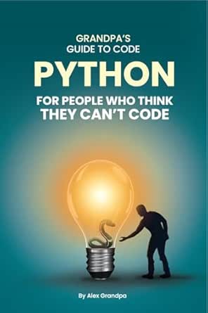 Python for People Who Think They Can't Code