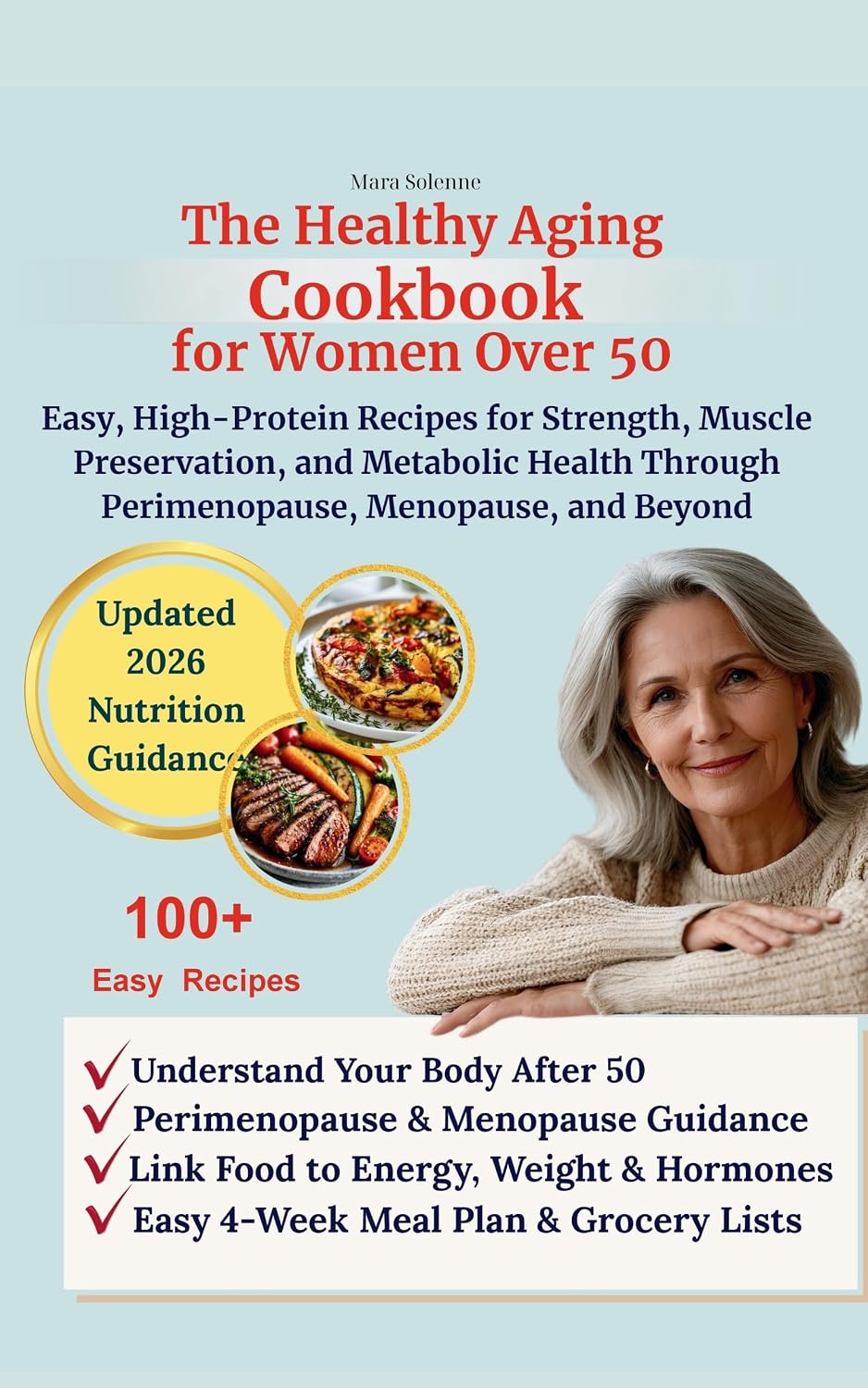The Healthy Aging Cookbook for Women Over 50