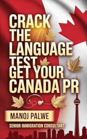CRACK THE LANGUAGE TEST, GET YOUR CANADA PR as on 11-Apr-2026