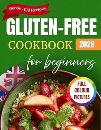 Gluten-Free Cookbook for Beginners