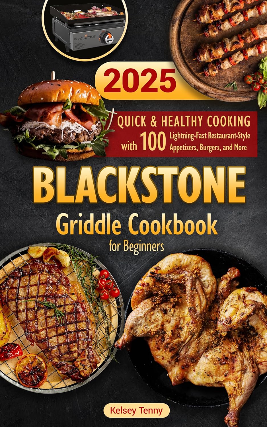 The Blackstone Griddle Cookbook for Beginners