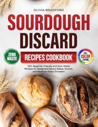 Sourdough Discard Recipes Cookbook