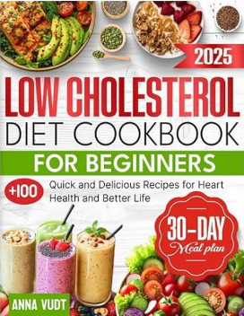 Low Cholesterol Diet  Cookbook for Beginners: