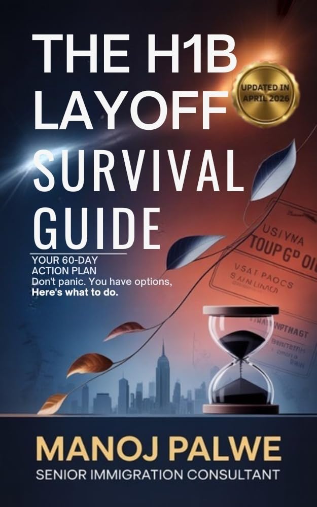 The H1B Layoff Survival Guide - Updated on 01-Apr-26