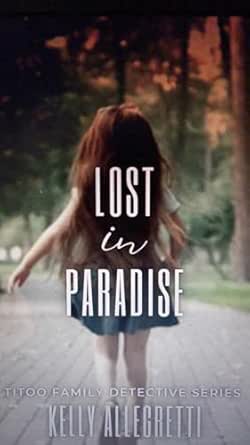 Lost In Paradise