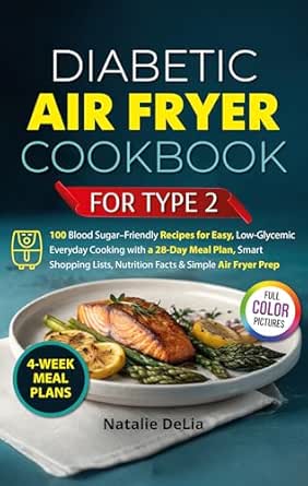 Diabetic Air Fryer Cookbook for Type 2