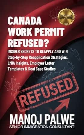 Canada Work Permit Refused? Updated on 09-Apr-2026