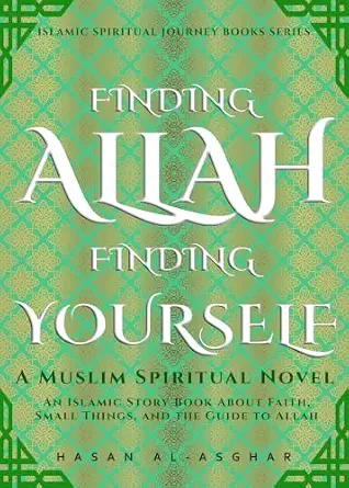 Finding Allah Finding Yourself