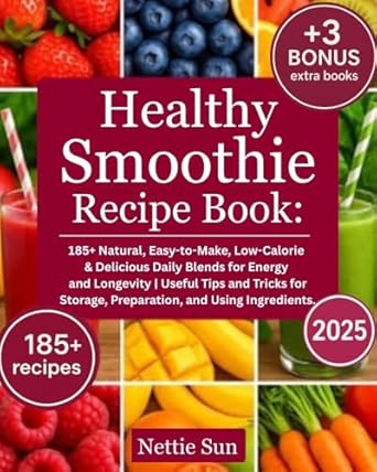 Healthy Smoothie Recipe Book