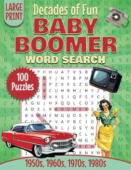 Decades of Fun Baby Boomer Word Search Large Print