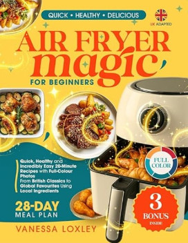 Air Fryer Magic for Beginners UK