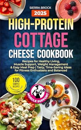 High-Protein Cottage Cheese Cookbook