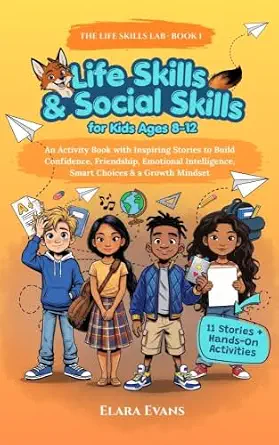Life Skills & Social Skills for Kids Ages 8-12