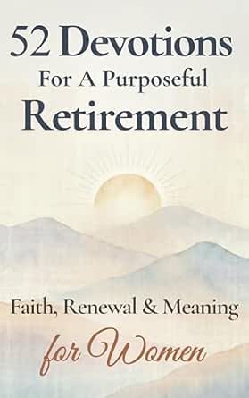 52 Devotions for a Purposeful Retirement