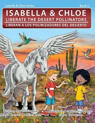 Isabella & Chloe Liberate The Desert Pollinators