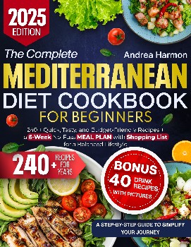 The Complete Mediterranean Diet Cookbook for Beginners