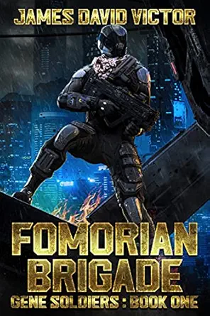 Fomorian Brigade (Gene Soldiers Book 1)