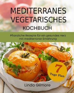 Mediterranes vegetarisches Kochbuch