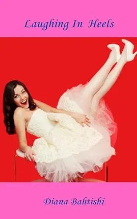 Laughing In Heels