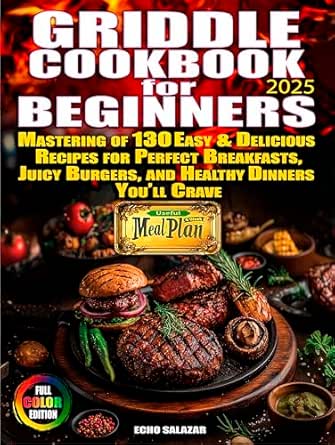 Griddle Cookbook For Beginners