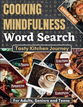 Word Search Puzzles Book For Adults - Cooking Mindfulness