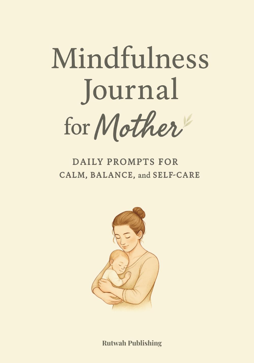 Mindfulness Journal for Mother