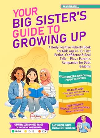 Your Big Sister's Guide to Growing Up