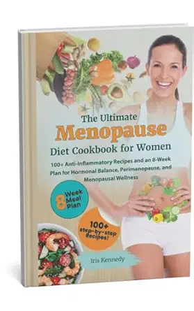 The Ultimate Menopause Diet Cookbook for Women