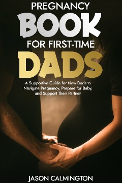 Pregnancy Book for First-Time Dads