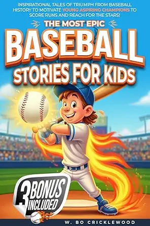 The Most Epic Baseball Stories for Kids