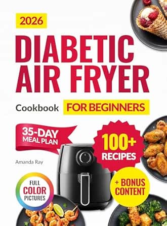 Diabetic Air Fryer Cookbook for Beginners