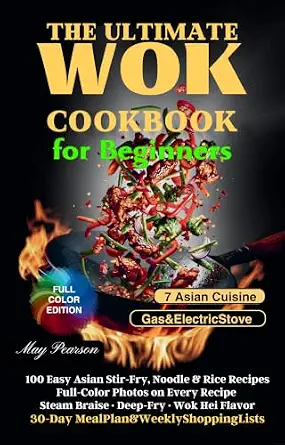 The Ultimate Wok Cookbook for Beginners