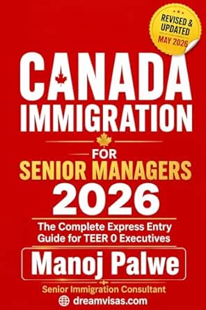 Canada Immigration for Senior Managers & Executives 2026