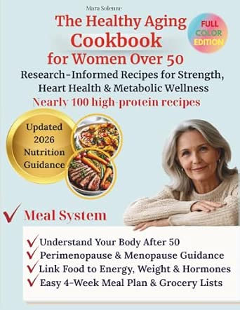 The Healthy Aging Cookbook for Women Over 50