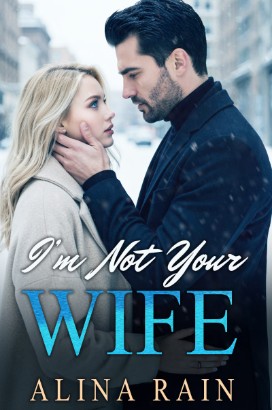 I'm Not Your Wife