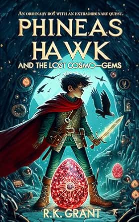 Phineas Hawk and the Lost Cosmo-gems