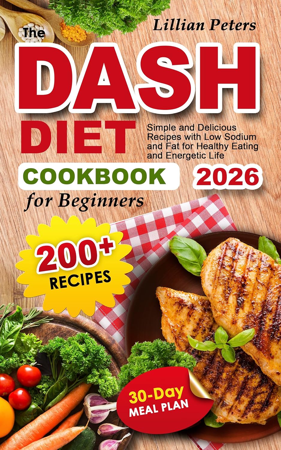 The DASH Diet Coobook for Beginners