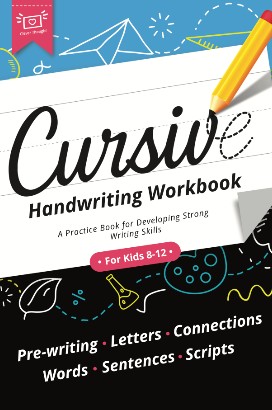 Cursive Handwriting Workbook for Kids 8-12