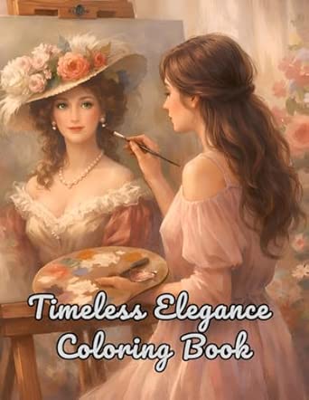 Timeless Elegance Coloring Book