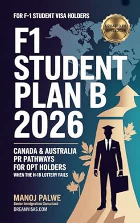The F1 Student's Plan B 2026 -Canada & Australia PR Pathways for OPT Holders updated on 27-Apr-26