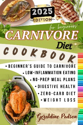 The Carnivore Diet Cookbook for Beginners