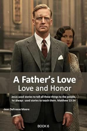 A FATHER’S LOVE
