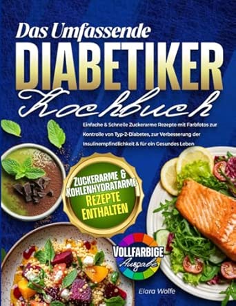 Das vollständige Diabetiker-Kochbuch