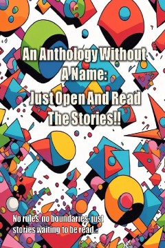 An Anthology Without A Name 