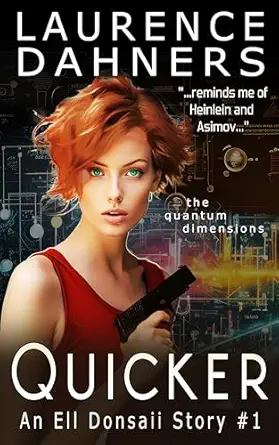 Quicker (an Ell Donsaii story #1)