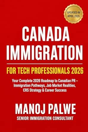 Canadian Immigration for Tech Professionals 2026