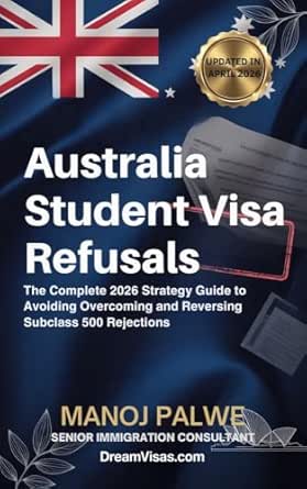 Australia Student Visa Refusals Complete Guide 2026